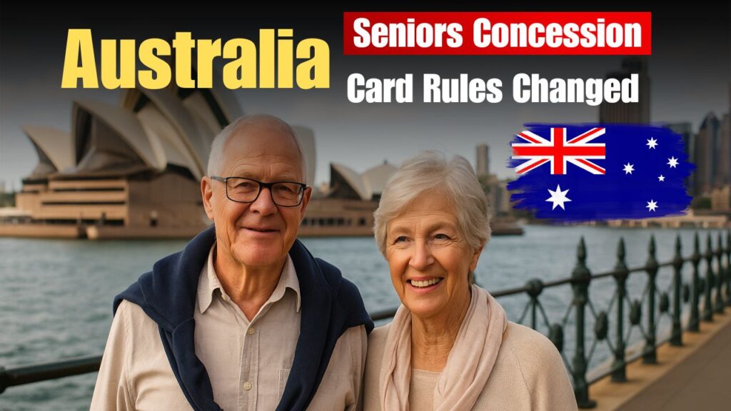 Seniors Concession Card Rules Just Changed